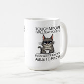 Raak mijn koffie aan en ik zal je slaan koffiemok (Voorkant rechts)