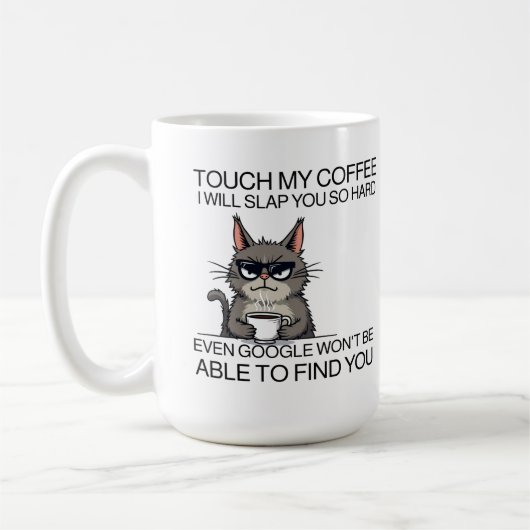 Raak mijn koffie aan en ik zal je slaan koffiemok (Links)