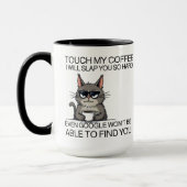 Raak mijn koffie aan en ik zal je slaan mok (Links)