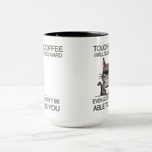 Raak mijn koffie aan en ik zal je slaan mok (Midden)