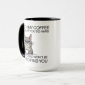 Raak mijn koffie aan en ik zal je slaan mok (Voorkant links)