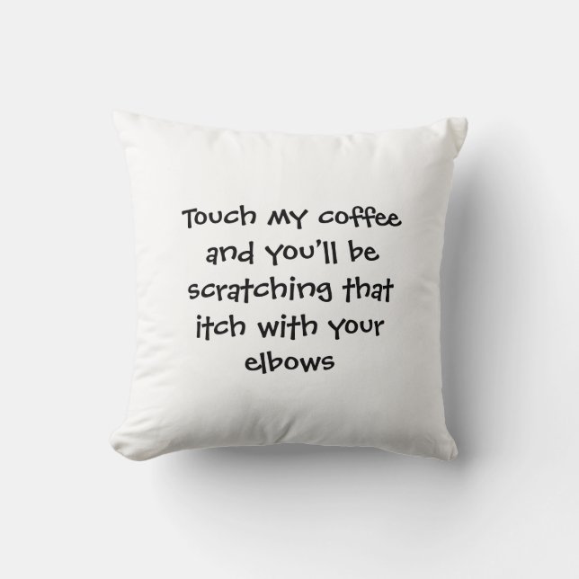 Raak Mijn Koffie Kussen Aan (Voorkant)