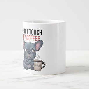 Raak Mijn Koffie Niet Aan Blauw Frenchie-ontwerp Grote Koffiekop
