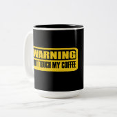 Raak mijn koffie niet aan tweekleurige koffiemok (Voorkant links)