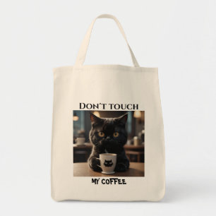 Raak mijn koffie niet grappig aan tote bag