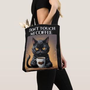 Raak mijn koffie niet grappig aan tote bag