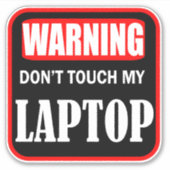 raak mijn laptop niet aan sticker (Voorkant)