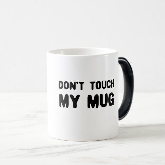 Raak mijn Mok niet aan (Voorkant rechts)