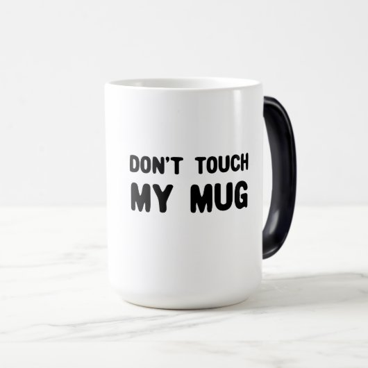 Raak mijn Mok niet aan (Voorkant rechts)