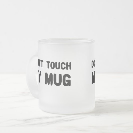 Raak mijn Mok niet aan (Voorkant links)