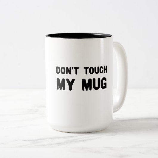 Raak mijn Mok niet aan (Voorkant rechts)