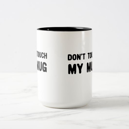 Raak mijn Mok niet aan (Center)