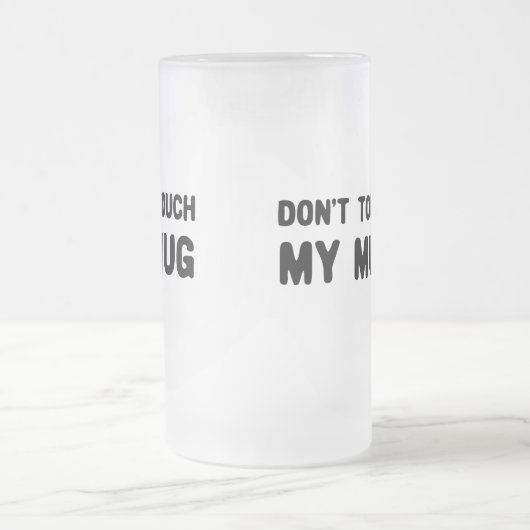 Raak mijn Mok niet aan (Center)