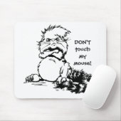 Raak mijn muis niet aan! muismat (Met muis)