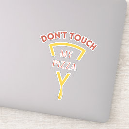 Raak mijn pizza niet aan sticker