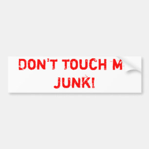 Raak mijn troep niet aan! bumpersticker