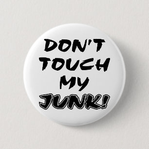 Raak Mijn Troep niet Ronde Button 5,7 Cm