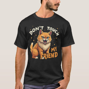Raak mijn vriend niet aan - Angry Ginger Cat Desig T-shirt