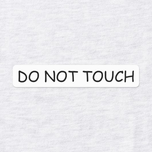 Raak niet aan labels (Design 1)