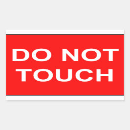 Raak niet aan rechthoekige sticker