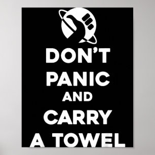Raak Niet in Paniek En Neem Een Handdoek Mee - Han Poster