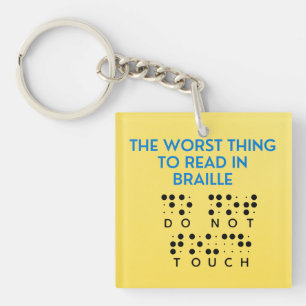 Raak niet schimmel erger aan dan lezen in braille sleutelhanger