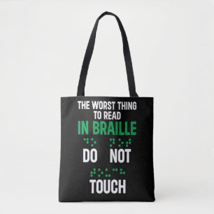 Raak niet schimmel erger aan dan lezen in braille tote bag