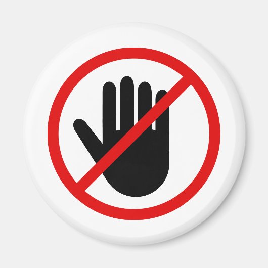 Raak verboden bord ronde magneet niet aan (Voorkant)