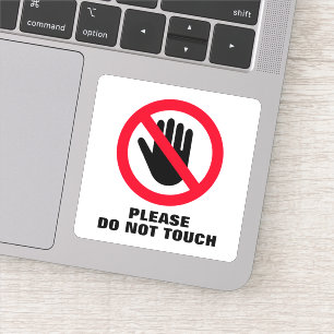 Raak verboden teken vinyl stickers niet aan