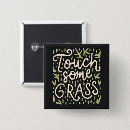 Raak wat gras aan vierkante button 5,1 cm