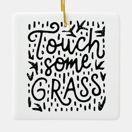 Raak wat gras grappige mindfulness aan keramisch ornament (Voorkant)