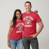 Raakte je mijn drumstel aan t-shirt (Unisex)