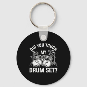 Raakte je mijn drumstel Funny Drummer Percussie Sleutelhanger