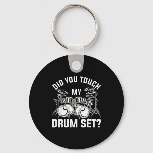 Raakte je mijn drumstel Funny Drummer Percussie Sleutelhanger (Voorkant)