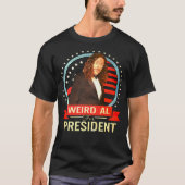 Raar Al voor President T-shirt (Voorkant)