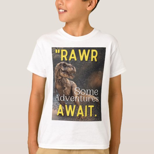 RAAR EEN AANTAL AVONTUREN WACHTEN T-SHIRT (Voorkant)