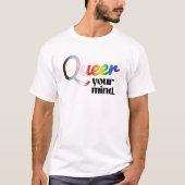 Raar je geest t-shirt (Voorkant)
