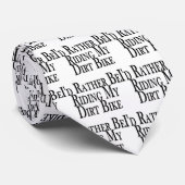 Raar liever mijn vuile bike stropdas (Opgerold)