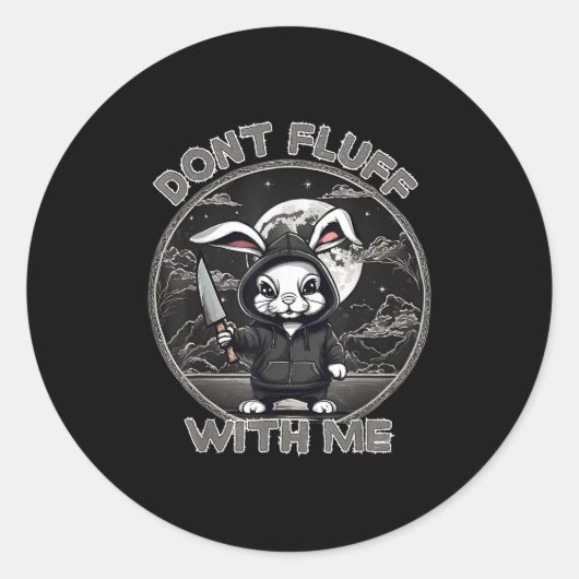 Rabbit Pun Don´t Fluff With Me Evil Bunny Costume Ronde Sticker (Voorkant)