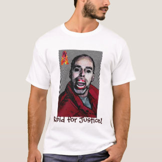 Rabid for Justice. T-shirt
