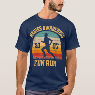 Rabies Awareness Fun run Funny TV Comedy Runing T-shirt