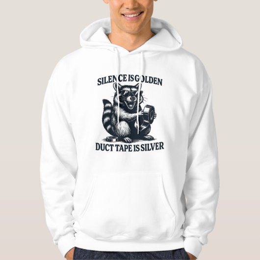 Raccoon Duct Tape Zilver Quote Hoodie (Voorkant)