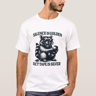 Raccoon Duct Tape Zilver Quote T-shirt