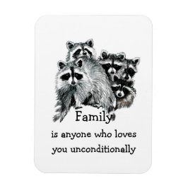 Raccoon Family Friends Love Quote Animal Art Magneet