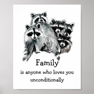 Raccoon Family Friends Love Quote Poster