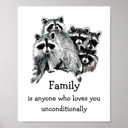 Raccoon Family Friends Love Quote Poster (Voorkant)