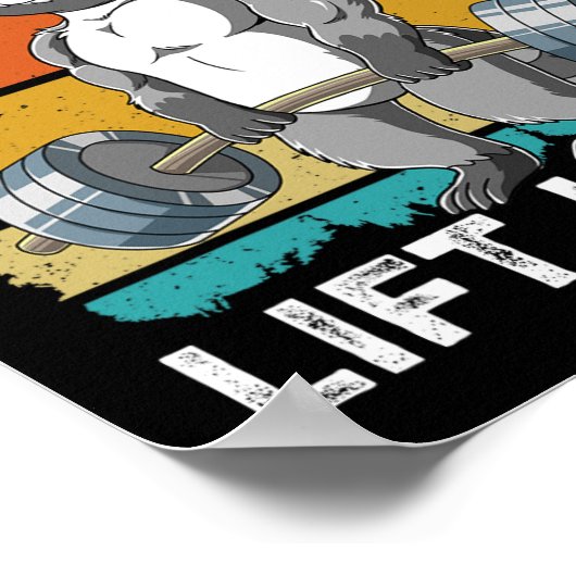 Raccoon Gym Gewichtstraining Eet Trash Lift Zwaar  Poster (Hoek)