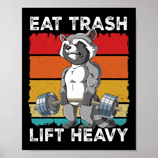 Raccoon Gym Gewichtstraining Eet Trash Lift Zwaar  Poster (Voorkant)