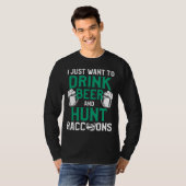 Raccoon Hunting Season Drink Beer Coon Hunter T-shirt (Voorkant volledig)