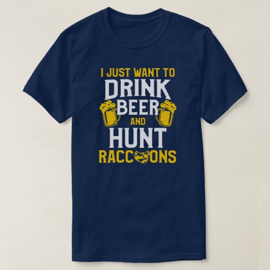 Raccoon Hunting Season Drink Beer Coon Hunter T-shirt (Design voorkant)